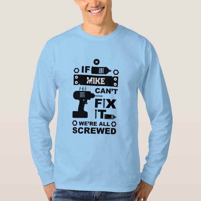 Funny DIY Fix It Repair T-Shirt (Front)