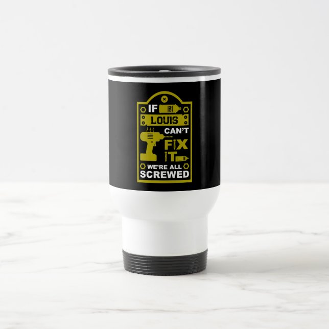 Funny DIY Fix It Repair Travel Mug (Center)
