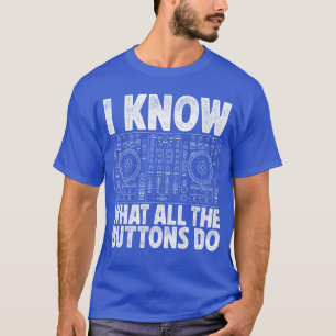 Funny DJ for Men Women Music Producer Dance Lover  T-Shirt