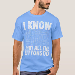 Funny DJ for Men Women Music Producer Dance Lover T-Shirt