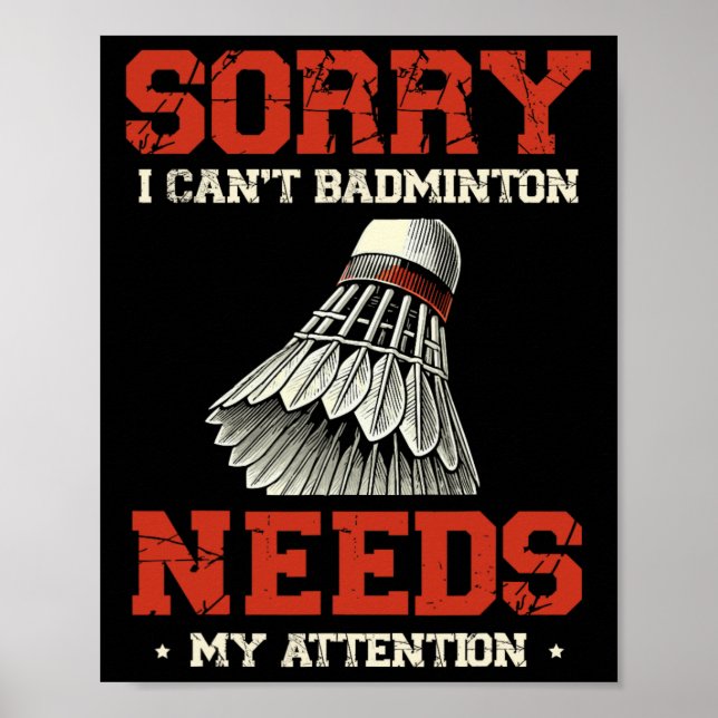 Funny Dminton Player Love Shuttle Design 3  Poster (Front)