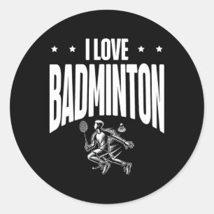 Funny Dminton Player Love Shuttle Design 7 Classic Round Sticker