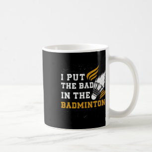 Funny Dminton Shirt Men Women Dminton Player 10 Coffee Mug