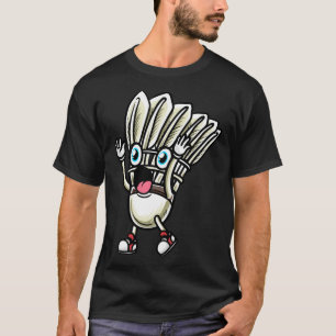 Funny Dminton Shuttle Player Design Men Women 4 T-Shirt