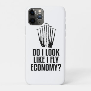 Funny Do I Look Like I Fly Economy Traveller Quote Case-Mate iPhone Case