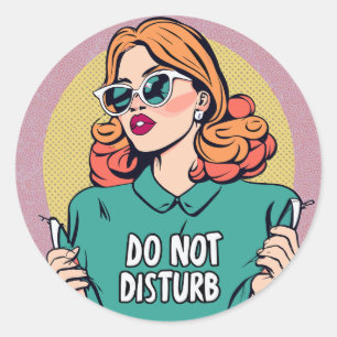 Funny Do Not Disturb Classic Round Sticker