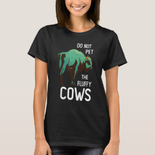 Funny Do Not Pet The Fluffy Cows Shirt Retro Vinta