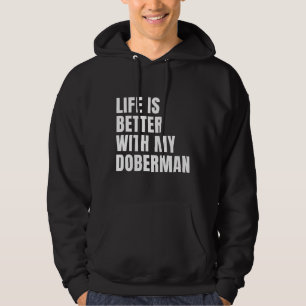 Funny Doberman Dog Hoodie