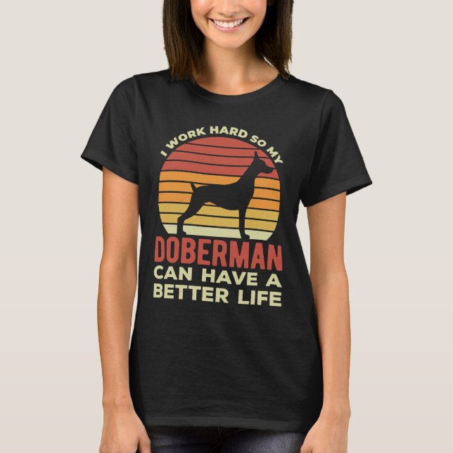 Funny Doberman Pinscher T-Shirt (Front)