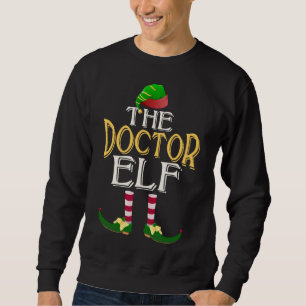 Funny Doctor Elf Hat Family Group Christmas Party  Sweatshirt