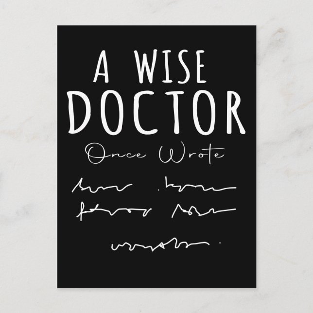 Funny Doctor Handwriting Humour Nurse Life Postcard (Front)