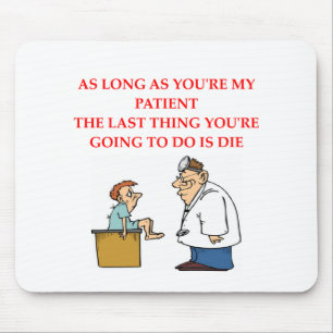 funny doctor joke mouse pad