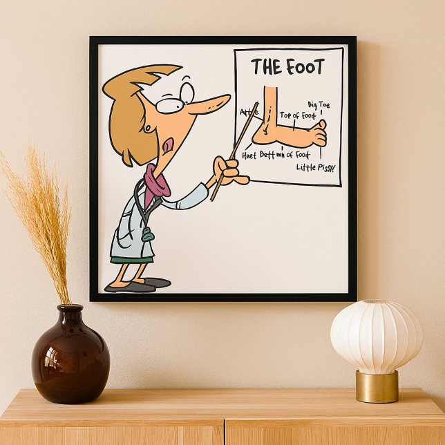 Funny Doctor Teaching Foot Anatomy Poster (Creator Uploaded)