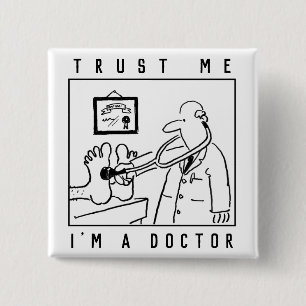 Funny Doctor with Stethoscope Checking Feet 15 Cm Square Badge