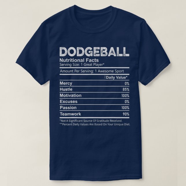 Funny Dodgeball Nutrition Facts Player Men Women K T-Shirt (Design Front)
