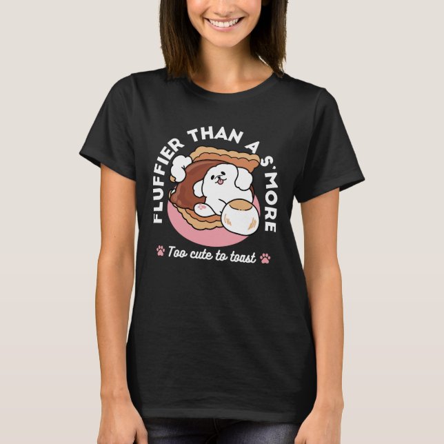 Funny Dog and S’more Design – Kawaii Pet Lover Pun T-Shirt (Front)