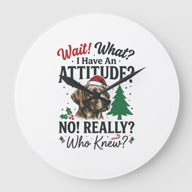 Funny Dog Attitude Christmas Vector Design_1 Large Clock (Front)