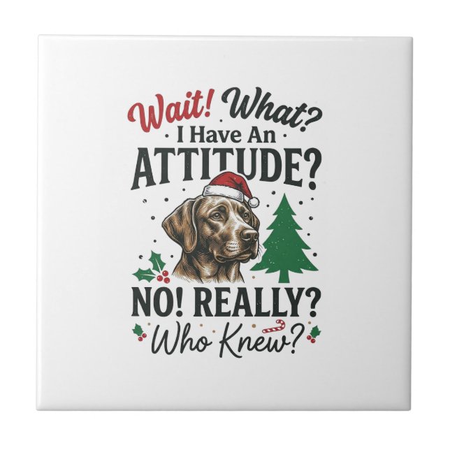 Funny Dog Attitude Christmas Vector Design_1 Tile (Front)