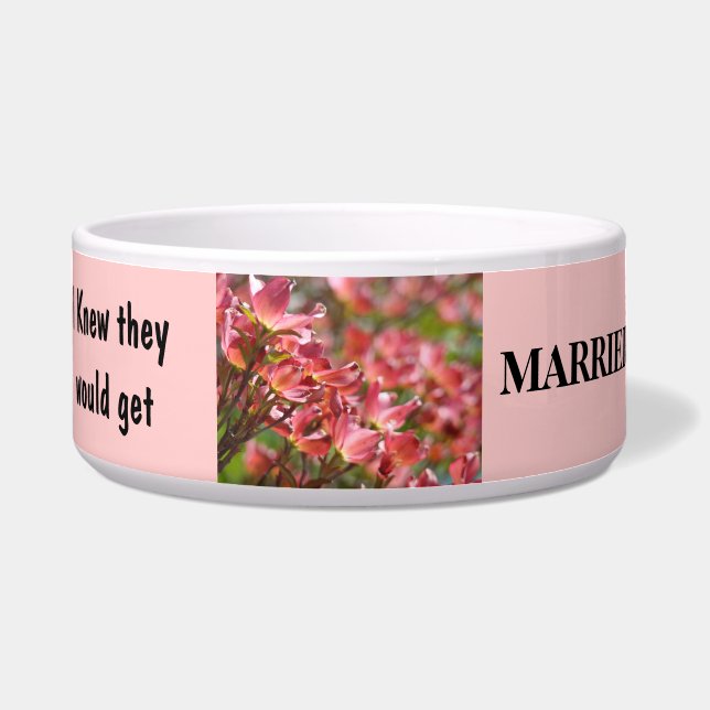 Funny Dog Bowl Wedding Knew they Would Married (Front)