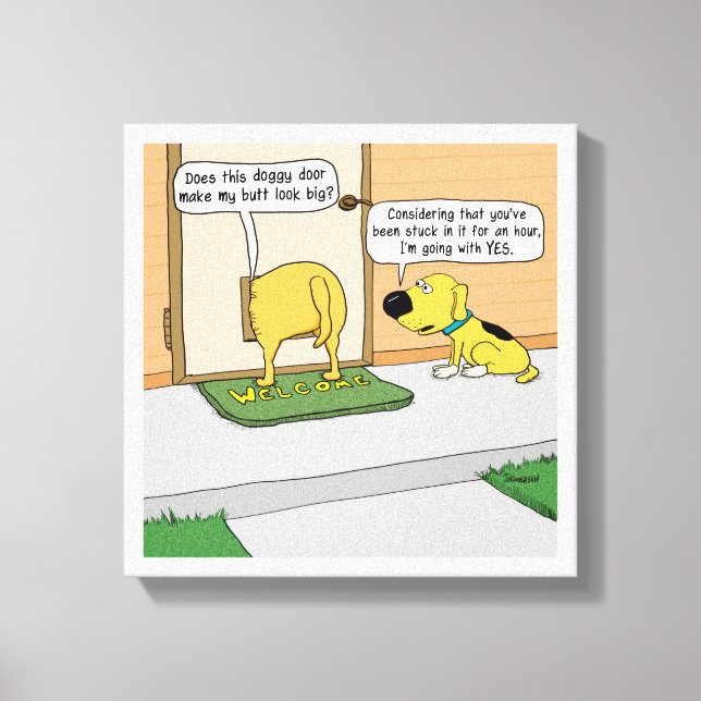 Funny Dog Butt in Doggy Door Wrapped Canvas Print (Front)
