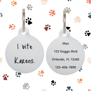 Funny Dog Cat I Bite Karens Collar Custom Pet Lost Tag