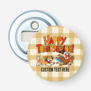 Funny Dog Chasing Turkey Happy Thanksgiving Bottle Opener