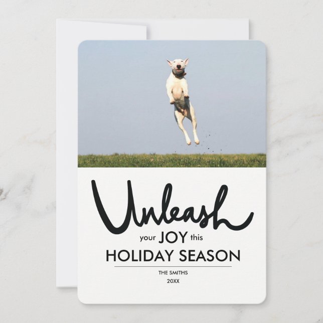Funny Dog Christmas Photo Card | Unleash Your Joy (Front)