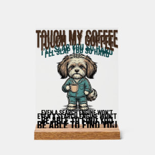 Funny Dog Coffee Warning Vintage Engraving Design_ Acrylic Sign