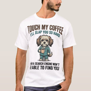 Funny Dog Coffee Warning Vintage Engraving Design_ T-Shirt