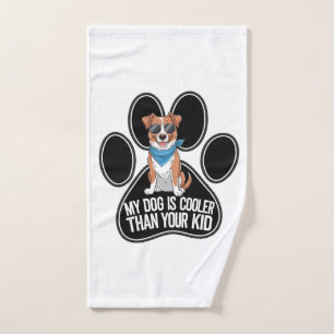 Funny Dog Design: 'My Dog is Cooler Than Your Kid Hand Towel