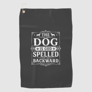 Funny Dog God Spelled Backward Golf Towel