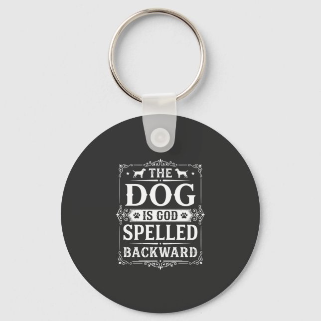 Funny Dog God Spelled Backward Key Ring (Front)