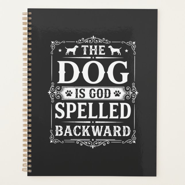 Funny Dog God Spelled Backward Planner (Front)