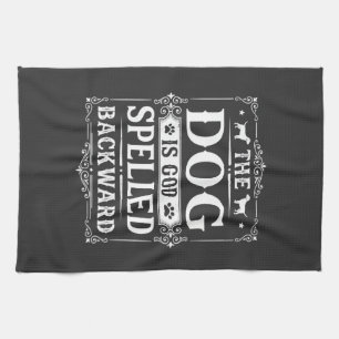Funny Dog God Spelled Backward Tea Towel