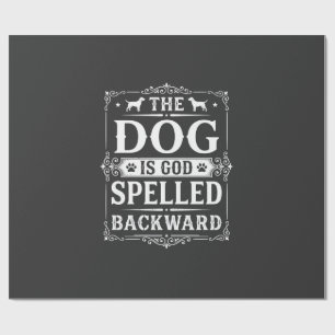 Funny Dog God Spelled Backward Wrapping Paper