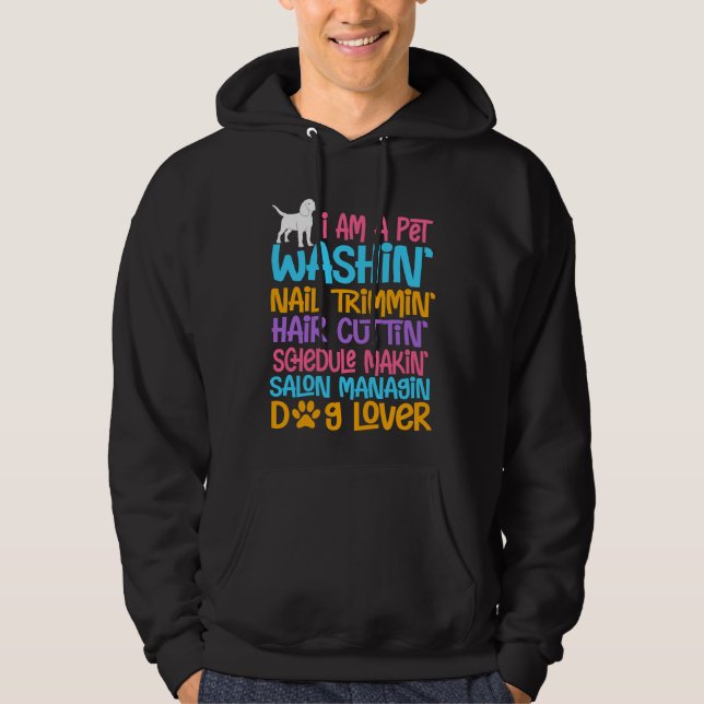 Funny Dog Groomer Quote Pet Witty Puppy Grooming Hoodie (Front)