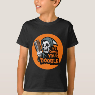 Funny dog halloween groomer come for doodle dog T-Shirt