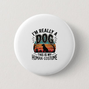Funny Dog Human Costume Halloween Vintage Dog Desi 6 Cm Round Badge