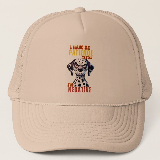 Funny Dog Lover Baseball & Trucker Hat – 'Patience (Front)
