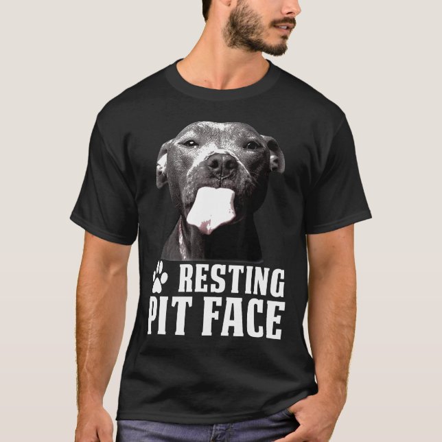 Funny Dog Lover Gift Pitbull Resting Pit Face For  T-Shirt (Front)
