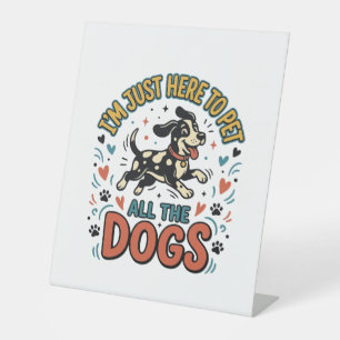 Funny Dog Lover Vintage Pet All The Dogs Design_1 Pedestal Sign
