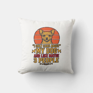 Funny Dog Lover Vintage Quote Vector Design_1 Cushion