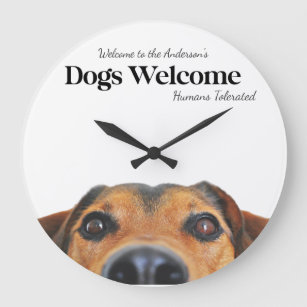 Funny Dog Lovers Welcome to our Home Family Name Large Clock