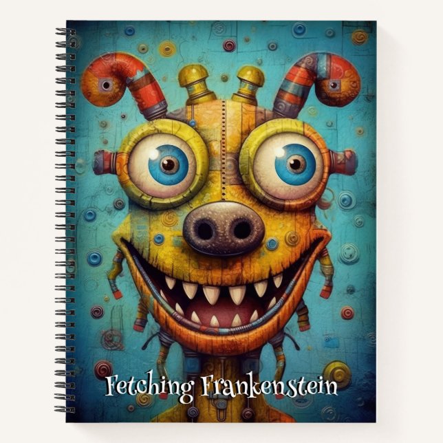 Funny Dog Monster: Fetching Frankenstein Notebook (Front)