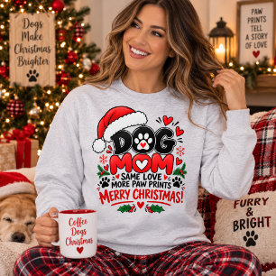 Funny Dog Mum Christmas Paw Prints Holiday Gift Sweatshirt