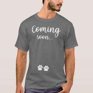 Funny Dog Mum Owner Dog's Pregnancy Announcement C T-Shirt