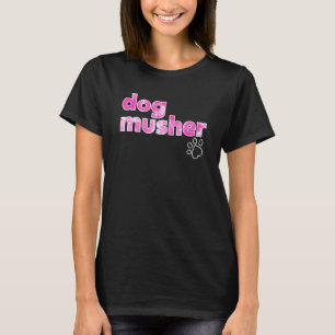 Funny Dog Musher Sled Dogs Running Dogs Siberian A T-Shirt