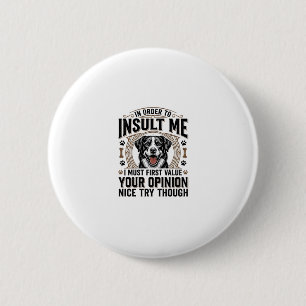 Funny Dog Opinion Vintage T-Shirt Design_1 6 Cm Round Badge