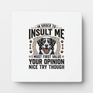 Funny Dog Opinion Vintage T-Shirt Design_1 Plaque
