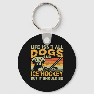 Funny Dog Owner And Ice Hockey Lover Gift Uni-adul Key Ring